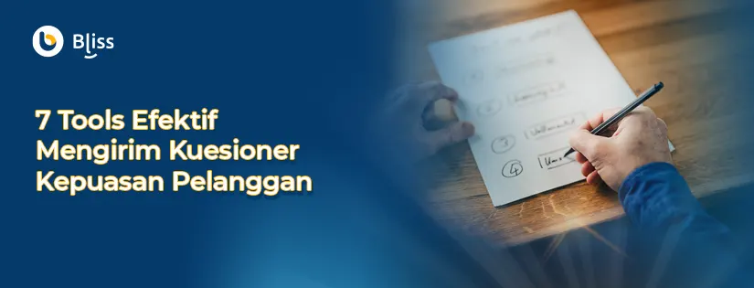 10 Langkah melakukan kuesioner kepuasan pelanggan dan tools-nya