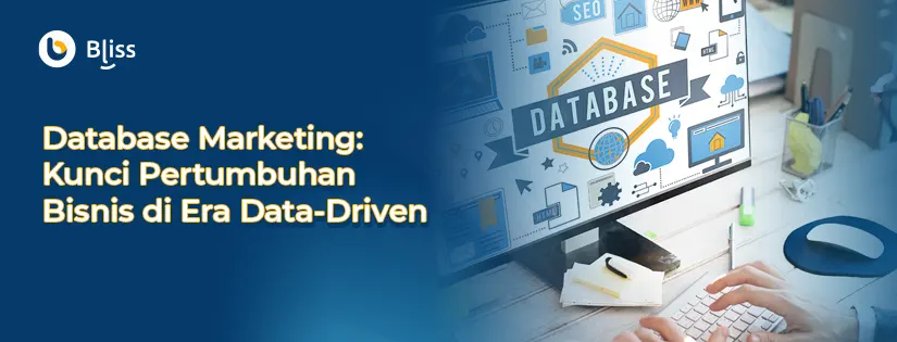 Database Marketing: Strategi Jitu Meraih Hati Pelanggan