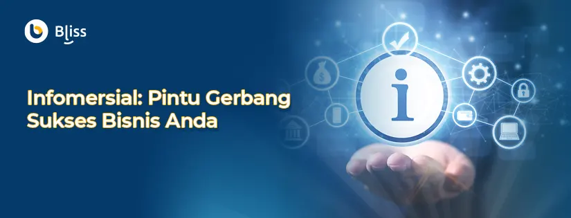 Infomersial: Pintu Gerbang Sukses Bisnis Anda