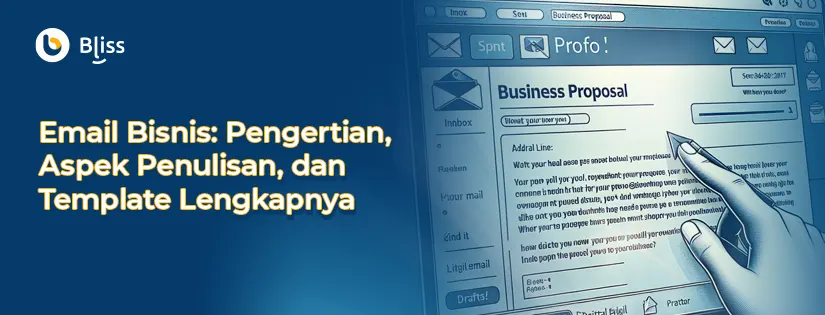 Email Bisnis: Pengertian, Aspek Penulisan, dan Templatenya