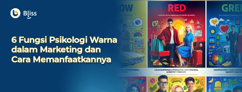 6 Fungsi Psikologi Warna dalam Marketing