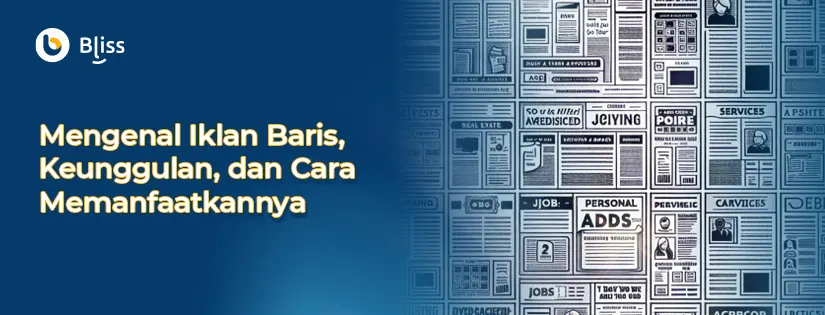 Mengenal Iklan Baris, Keunggulan, dan Cara Memanfaatkannya