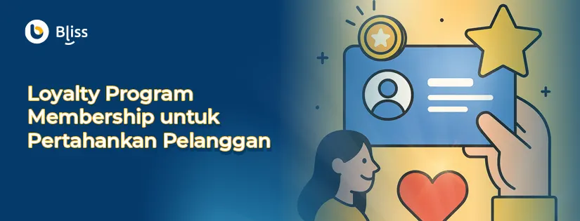 Loyalty Program Berbasis Membership: Rahasia UMKM Pertahankan Pelanggan Setia