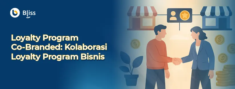 Loyalty Program Co-Branded: Kolaborasi UMKM Biar Pelanggan Semakin Lengket