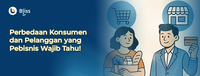 Perbedaan Konsumen dan Pelanggan yang Pebisnis Wajib Tahu!