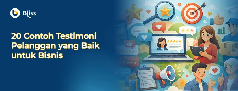 20 Contoh Testimoni Pelanggan yang Baik untuk Bisnis
