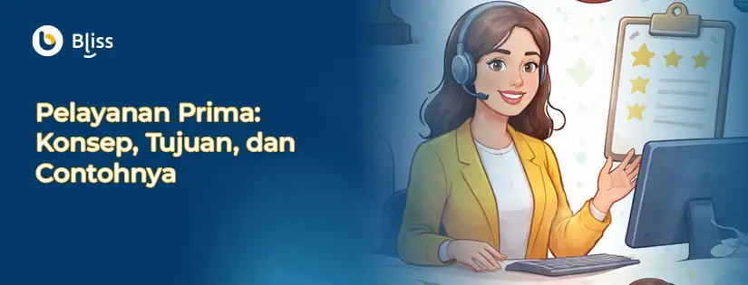 Pelayanan Prima: Konsep, Tujuan, dan Contohnya