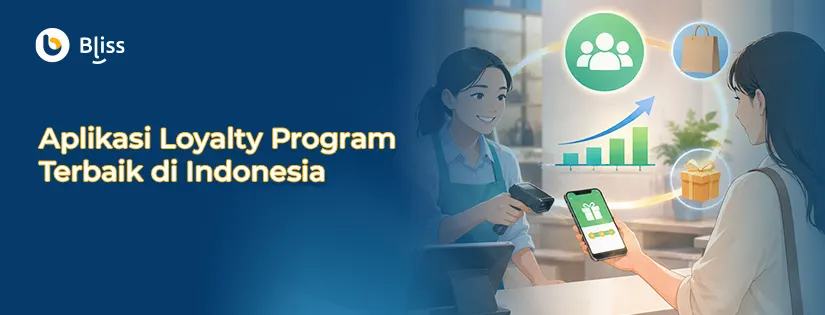 10 Aplikasi Loyalty Program Terbaik di Indonesia
