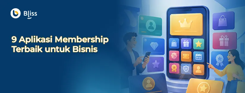 9 Aplikasi Membership Terbaik untuk Bisnis dan Pelanggan