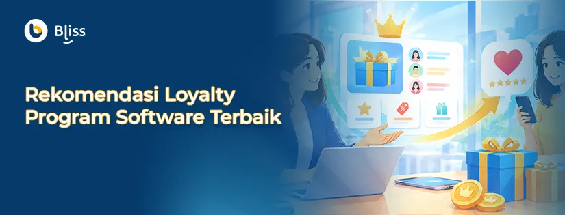 Rekomendasi Loyalty Program Software Terbaik jaga Pelanggan
