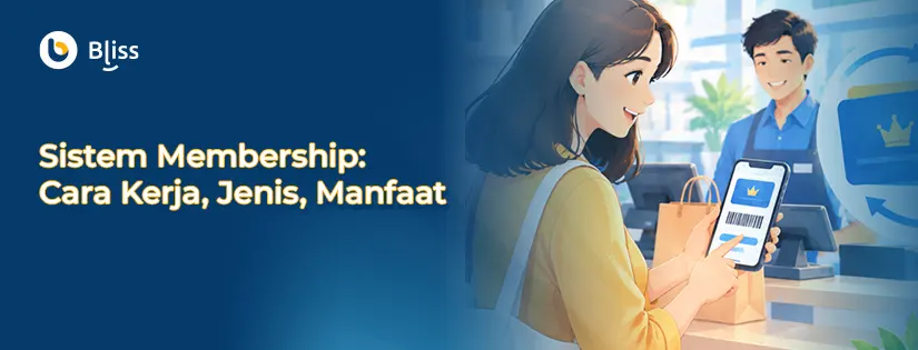 Sistem Membership: Cara Kerja, Jenis, dan Manfaatnya