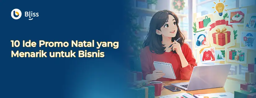 10 Ide Promo Natal Menarik untuk Meningkatkan Penjualan